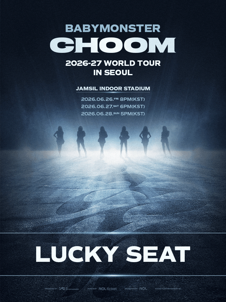 Lucky Seat - 2026-27 BABYMONSTER WORLD TOUR [Dance (CHOOM)] in SEOUL