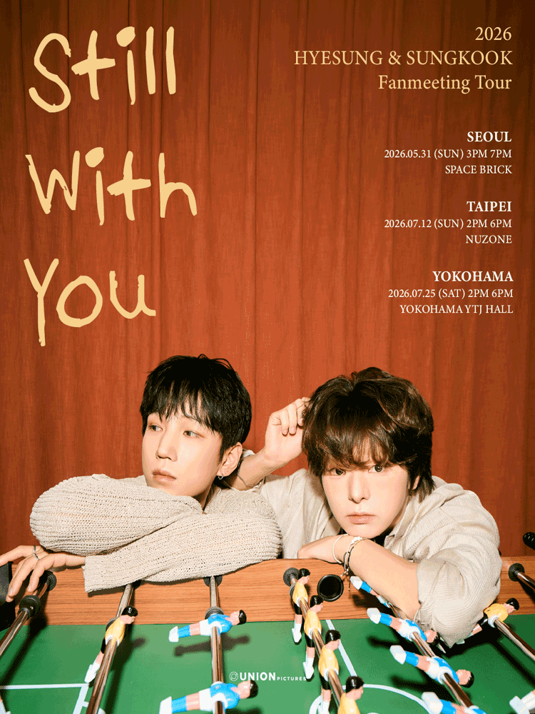 2026 HYESUNG ＆ SUNGKOOK Fanmeeting Tour ‘Still With You’ in YOKOHAMA